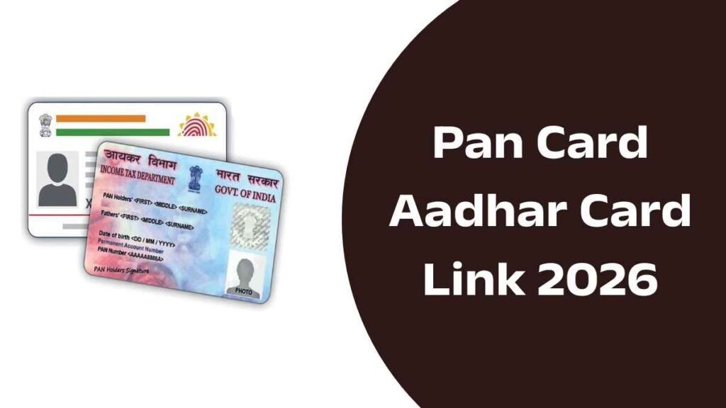 Pan Card Aadhar Card Link 2026